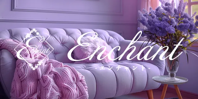enchant -エンチャント-の店舗画像